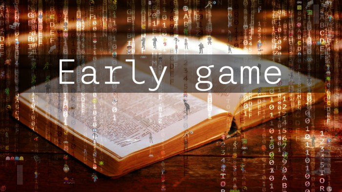Early game
